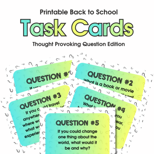 Printable Task Cards: Back to School Thought Provoking Questions's featured image